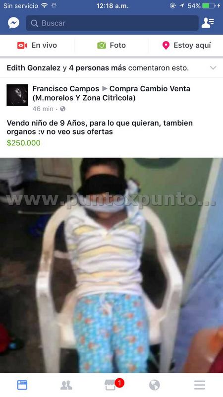 ATADO Y AMORDAZADO OFRECE A UN NIÑO EN VENTA EN FACEBOOK EN MMORELOS