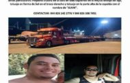 JOVEN TRAILERO DE MMORELOS DESAPARECE CON TODO Y  UNIDAD QUE CONDUCIA, SU FAMILIA LO BUSCA.