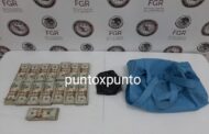 FGR DETIENE A UNA PERSONA Y ASEGURA 30 MIL DÓLARES.